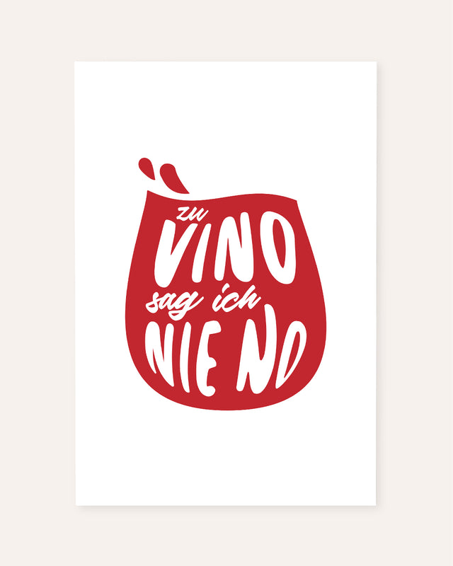 Zu vino sag ich nie no.  - Poster