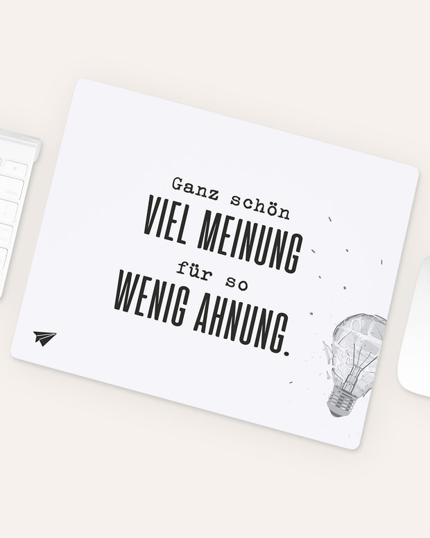 Ganz schön viel Meinung - Mousepad