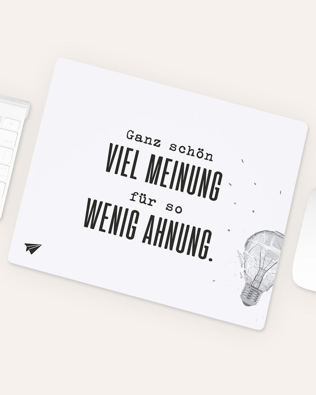Ganz schön viel Meinung - Mousepad