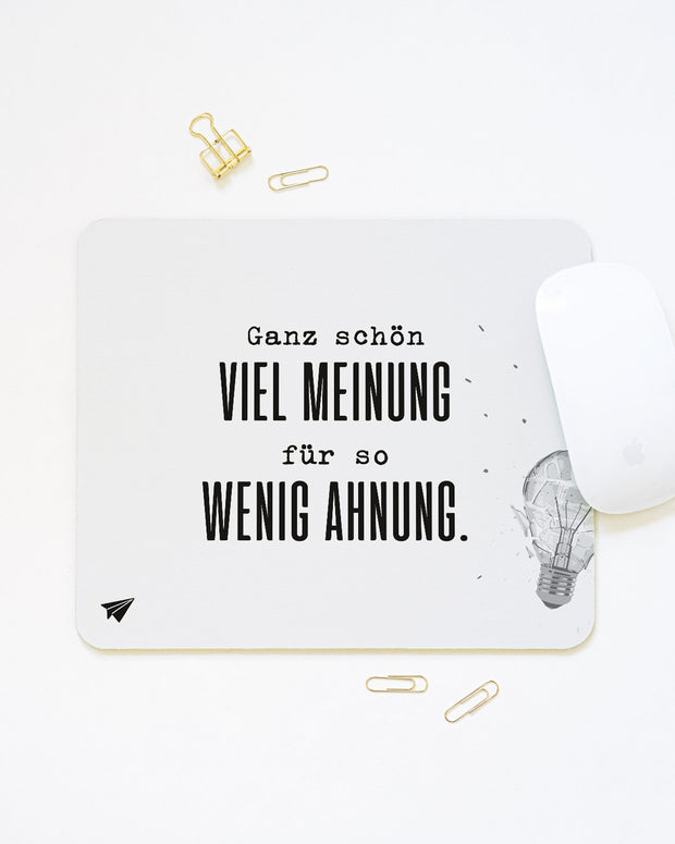 Ganz schön viel Meinung - Mousepad