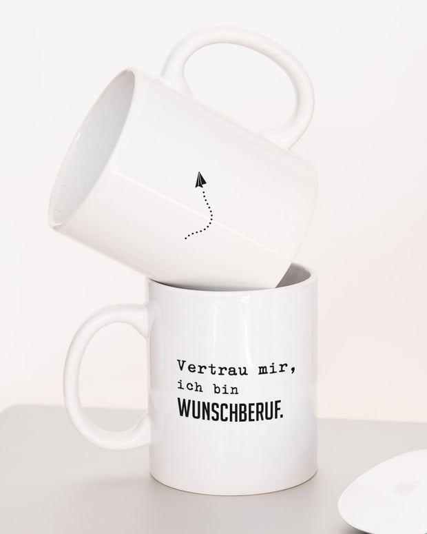 Vertrau mir (+Wunschberuf) - Tasse