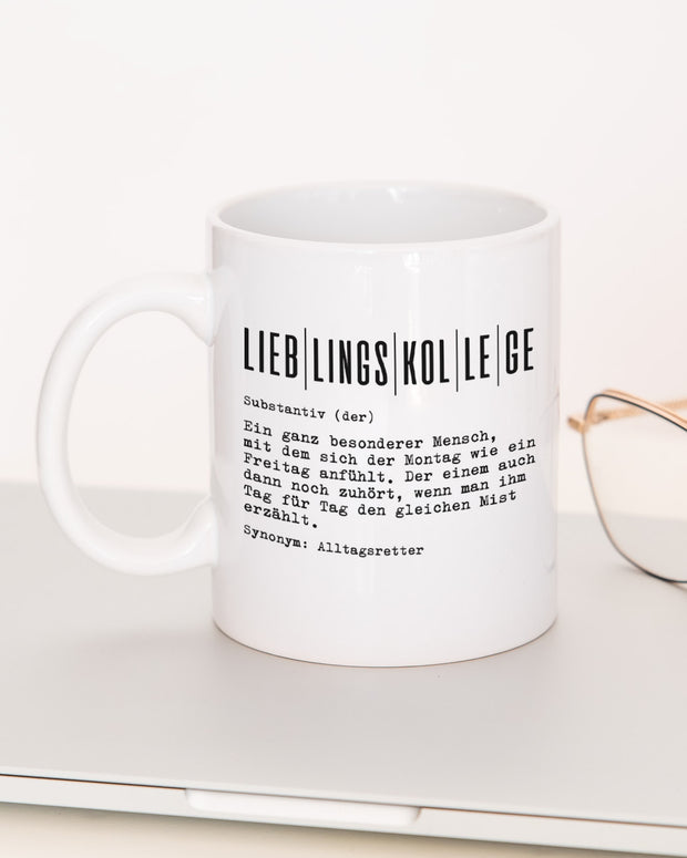 Definition Lieblingskollege - Tasse