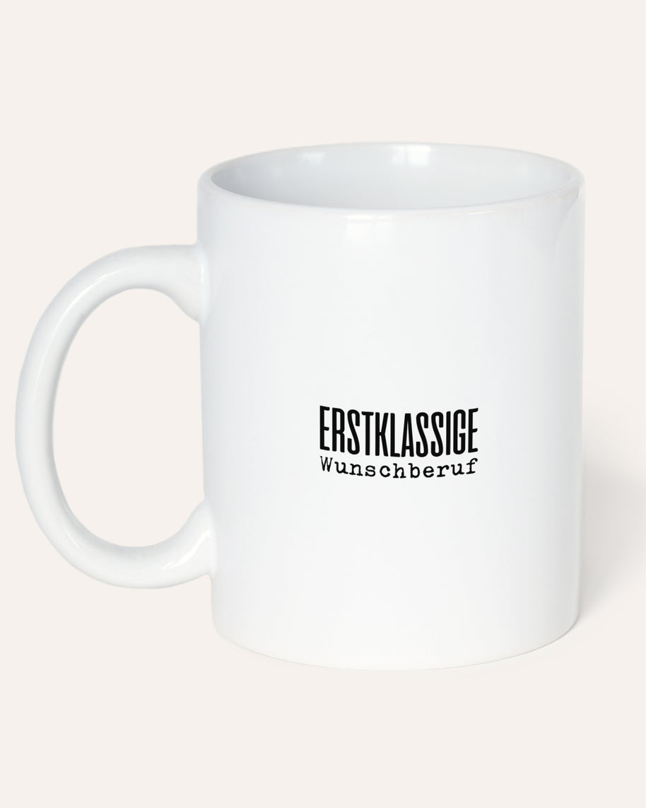 Erstklassige (+ Wunschberuf) - Tasse