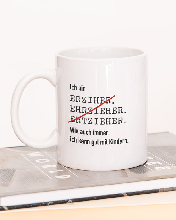 Ich bin Erzieher - Tasse