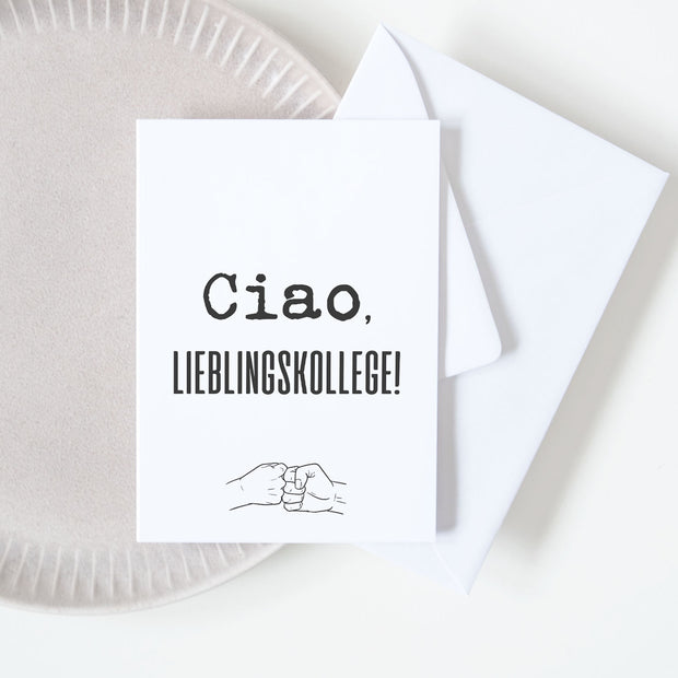 Ciao, Lieblingskollege! - Grußkarte