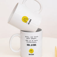 Neee, ich bleib gern länger. - Tasse