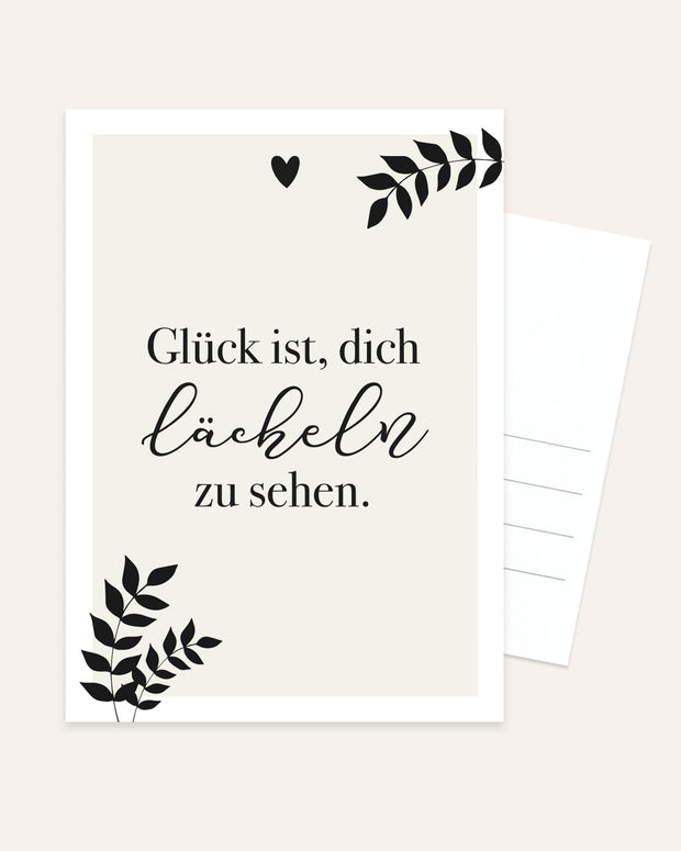 Glück ist, dich lächeln zu sehen - Postkarte