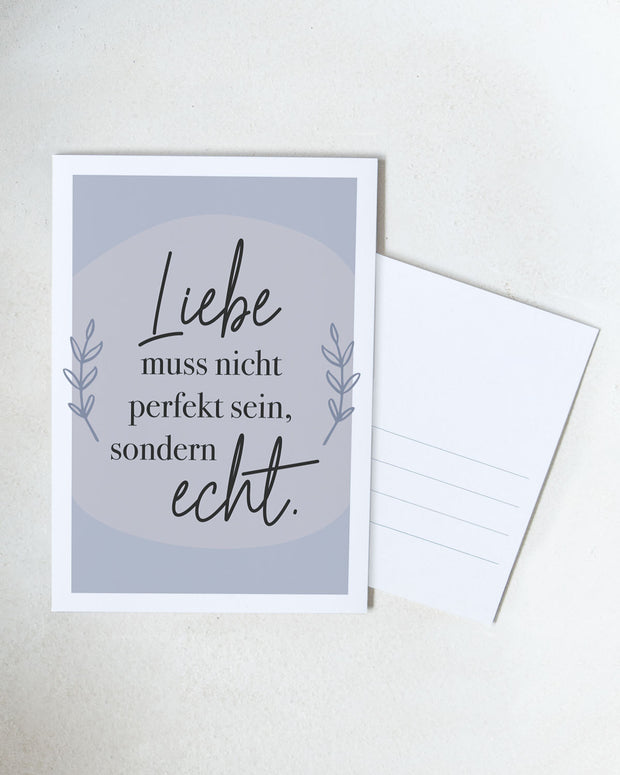 Liebe muss nicht perfekt sein - Postkarte