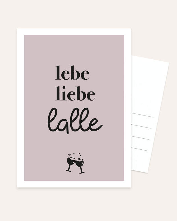 lebe liebe lalle - Postkarte