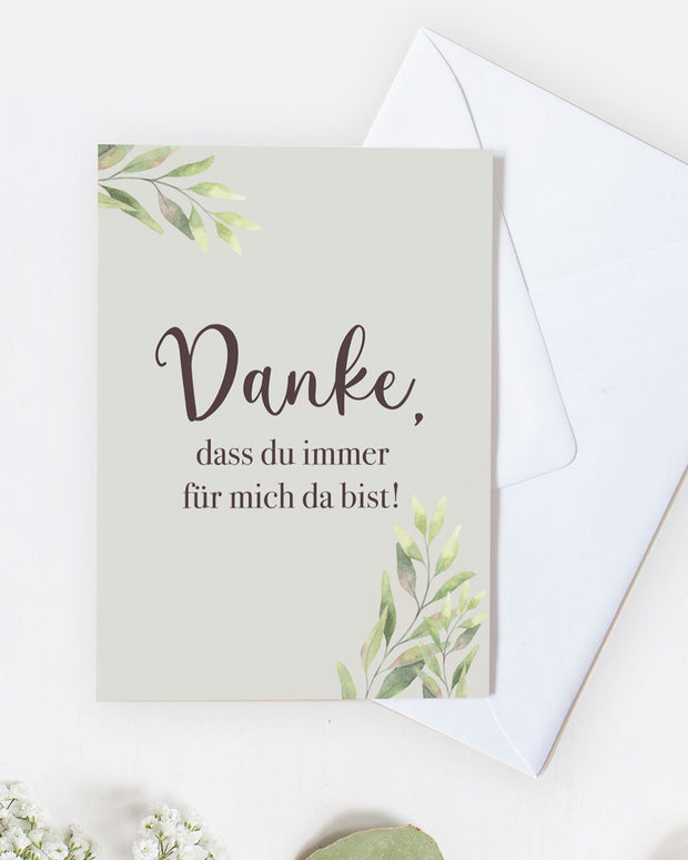 Danke, dass du immer für mich da bist - Grußkarte