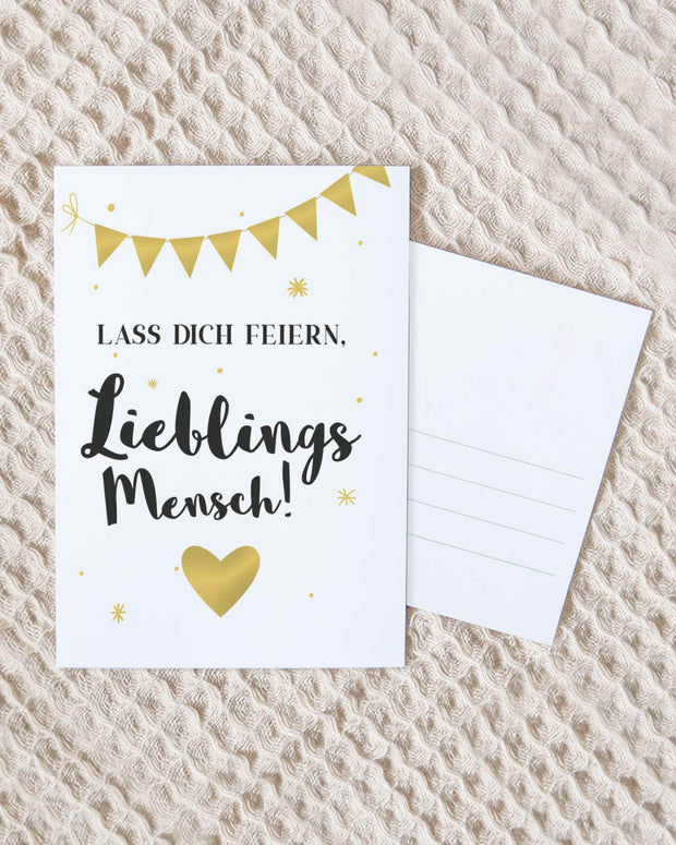 Lass dich feiern, Lieblingsmensch! - Postkarte