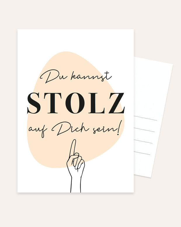 Du kannst stolz auf dich sein! - Postkarte