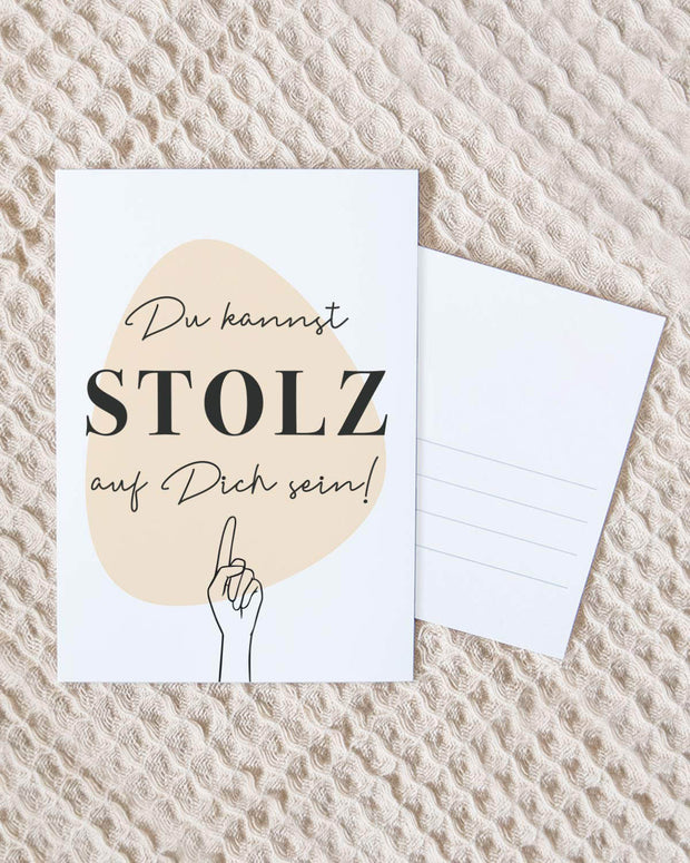 Du kannst stolz auf dich sein! - Postkarte
