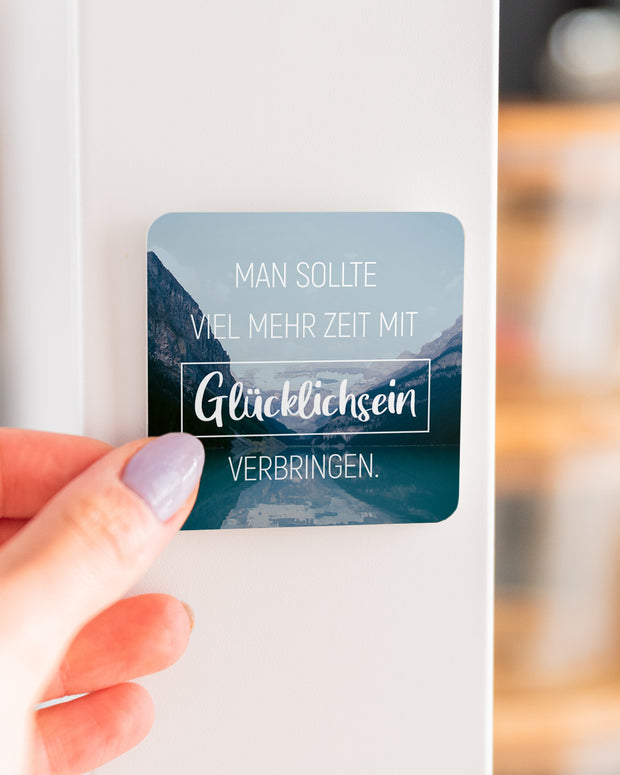 Glücklichsein - Magnet