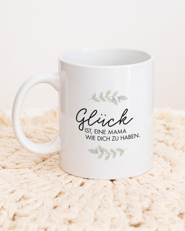 Glück ist - Tasse