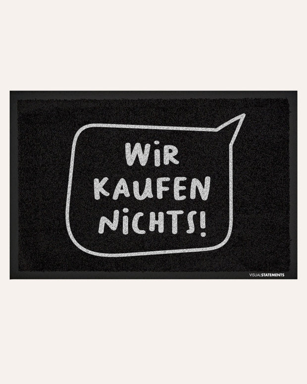 Wir kaufen nichts! - Fußmatte
