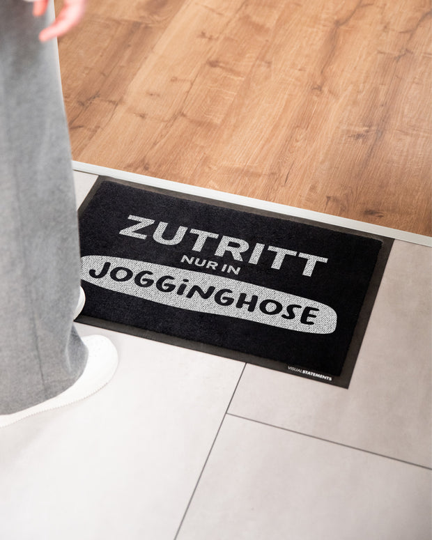Zutritt nur in Jogginghose. - Fußmatte