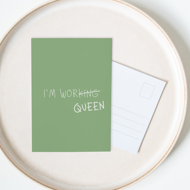 I’m working Queen - Postkarte