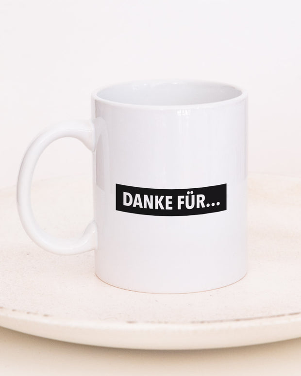 Danke für gar nichts - Tasse