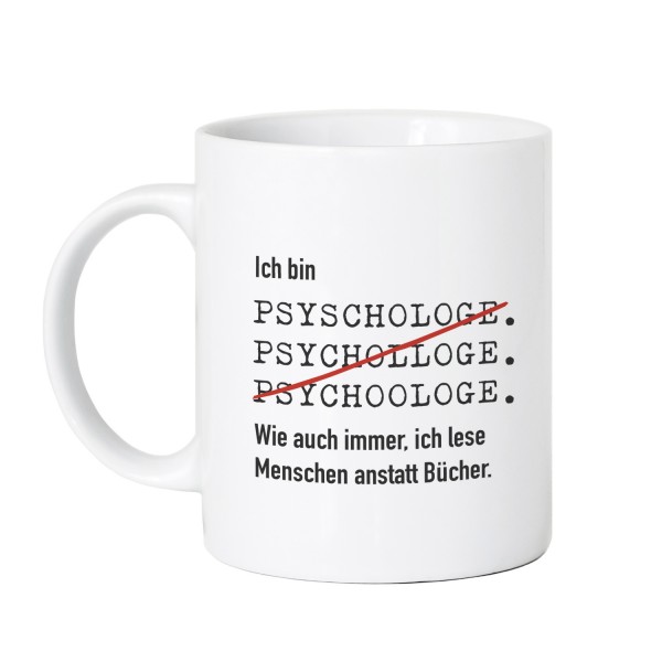 Ich bin Psychologe - Tasse