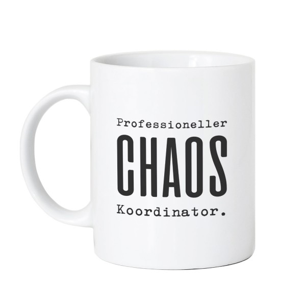 Professioneller Chaos Koordinator - Tasse