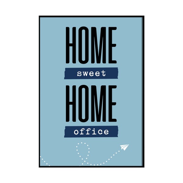 Home sweet Home office - Poster