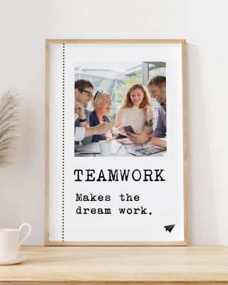 Teamwork makes the dream work. - Poster Kollegen