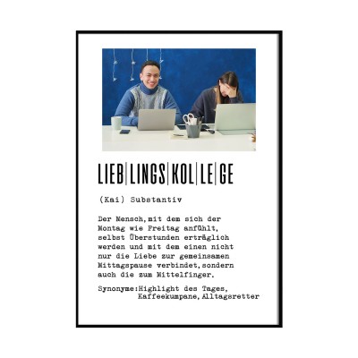 Definition Lieblingskollege - Foto-Poster