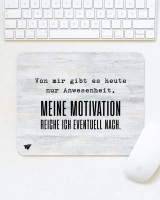 Meine Motivation - Mousepad