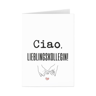 Ciao, Lieblingskollegin - Grußkarte